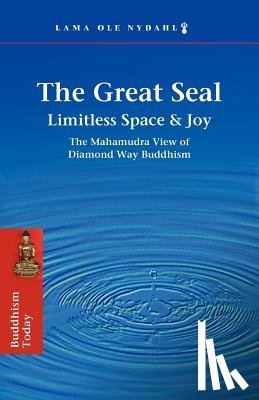 Nydahl, Lama Ole, Dorje, Rd Karmapa Rangjung - The Great Seal