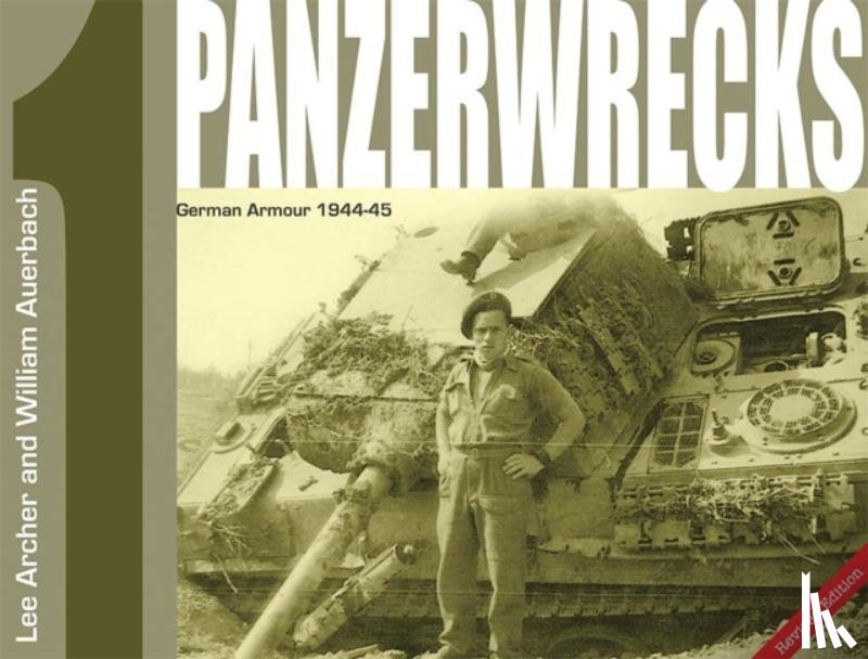 Archer, Lee, Auerbach, William - Panzerwrecks 1