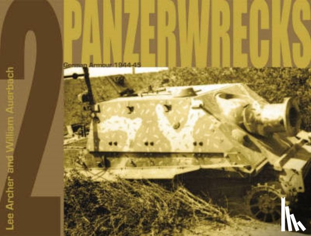 Archer, Lee, Auerbach, William - Panzerwrecks 2