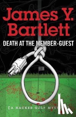 Bartlett, James Y - Death at the Member-Guest