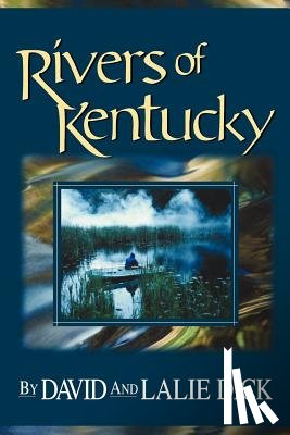 Dick, David B. - Rivers of Kentucky