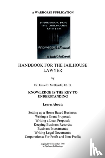 McDonald, Ed. D. Dr. Jessie Daniel - Handbook for Jailhouse Lawyers