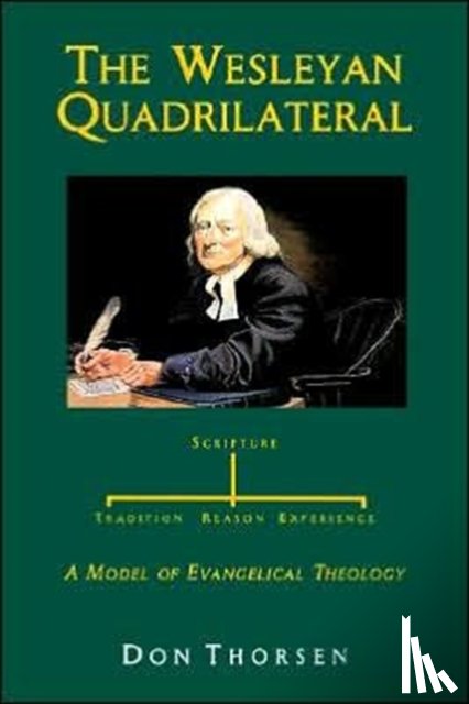 Thorsen, Don - The Wesleyan Quadrilateral