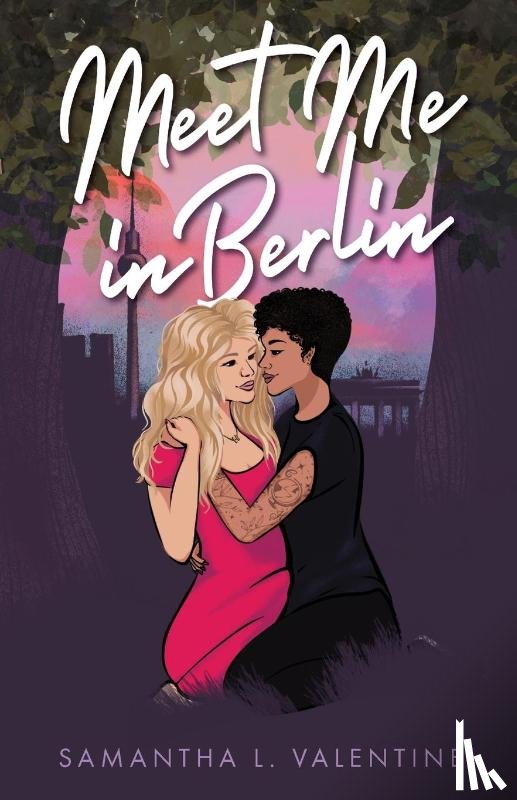 Valentine, Samantha L. - Meet Me In Berlin
