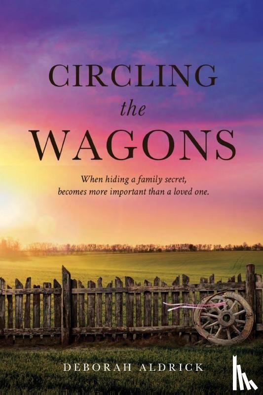 Aldrick, Deborah - Circling The Wagons
