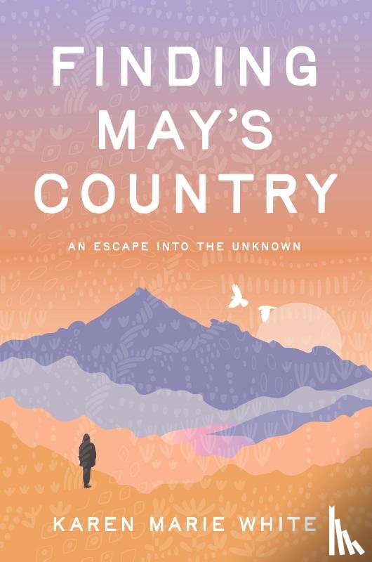 White, Karen Marie - Finding May's Country