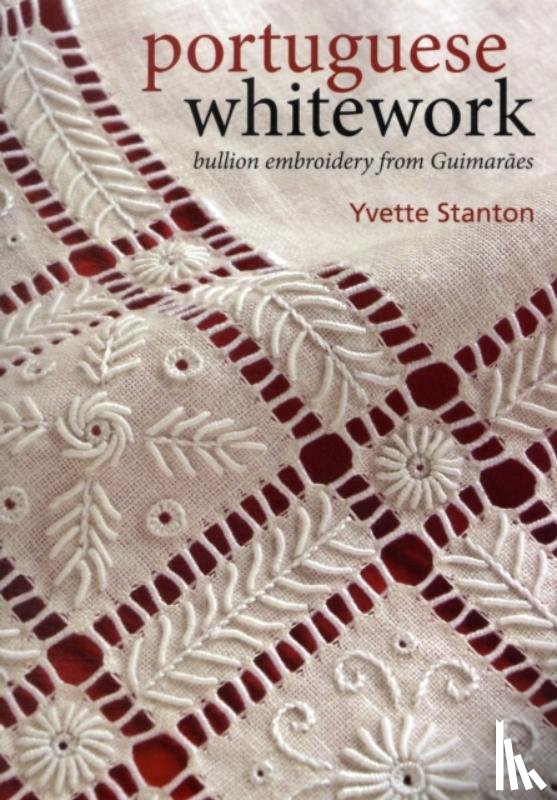 Stanton, Yvette - Portuguese Whitework