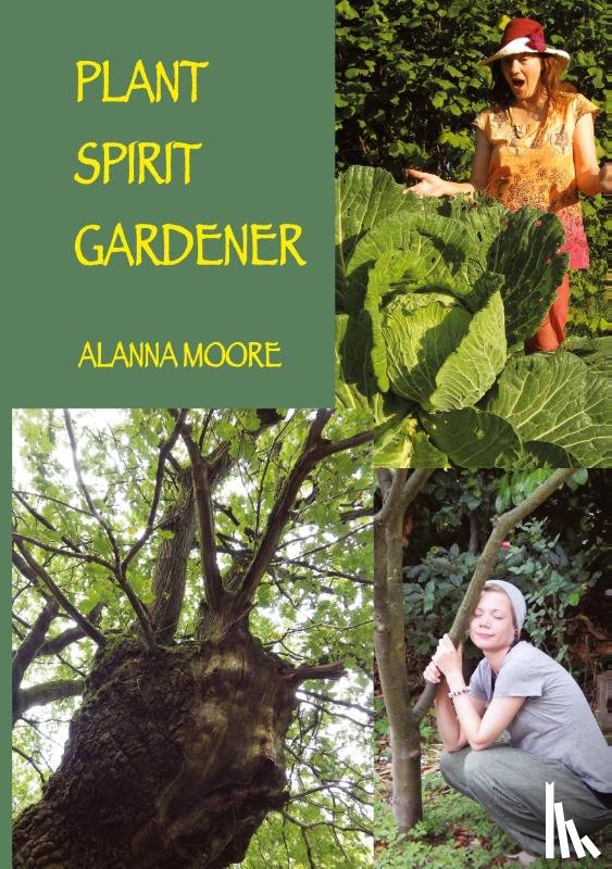 Moore, Alanna - Plant Spirit Gardener