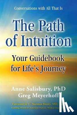 Salisbury, Anne, Meyerhoff, Greg - The Path of Intuition