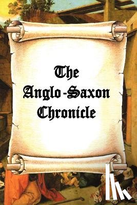  - The Anglo-Saxon Chronicle