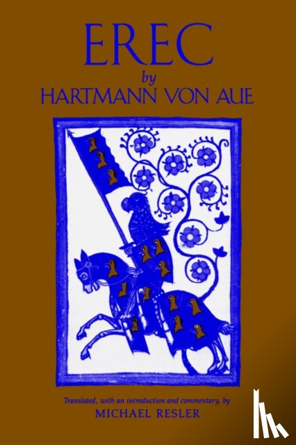 Resler, Michael - Erec by Hartmann Von Aue