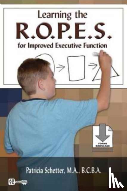 Schetter, Patricia - Learning the R.O.P.E.S. for Improved Executive Function