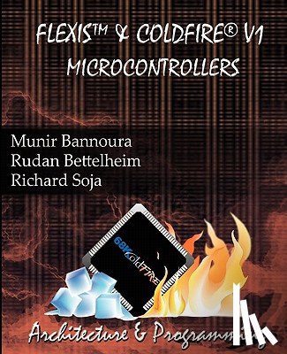 Bettelheim, Rudan - Flexis and ColdFire V1 Microcontrollers
