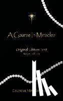 Schucman, Helen (Helen Schucman) - Course in Miracles