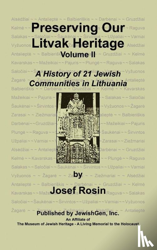Rosin, Josef - Preserving Our Litvak Heritage- Volume II