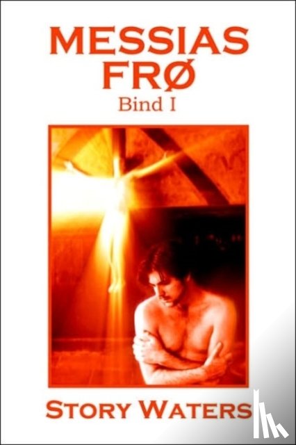 Waters, Story - Messias Fro Bind I