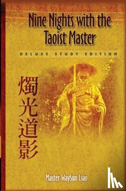 Liao, Waysun - Nine Nights with the Taoist Master
