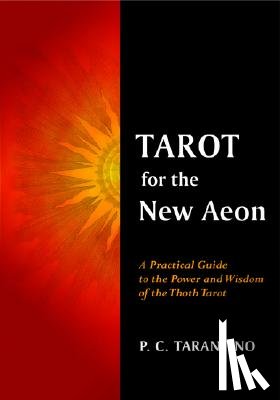 Tarantino, Paula C. - Tarot for the New Aeon