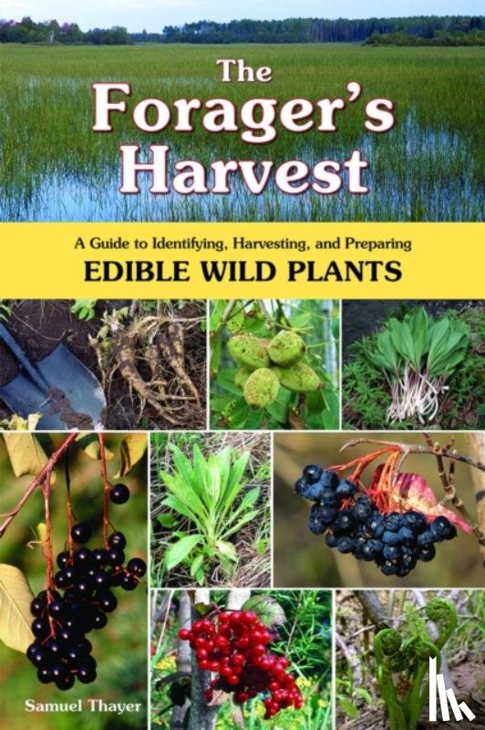 Thayer, Samuel - The Forager's Harvest