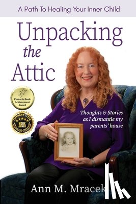 Mracek, Ann M. - Unpacking the Attic