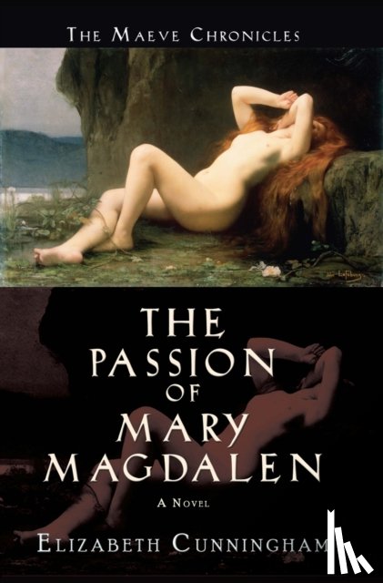 Cunningham, Elizabeth - The Passion of Mary Magdalen