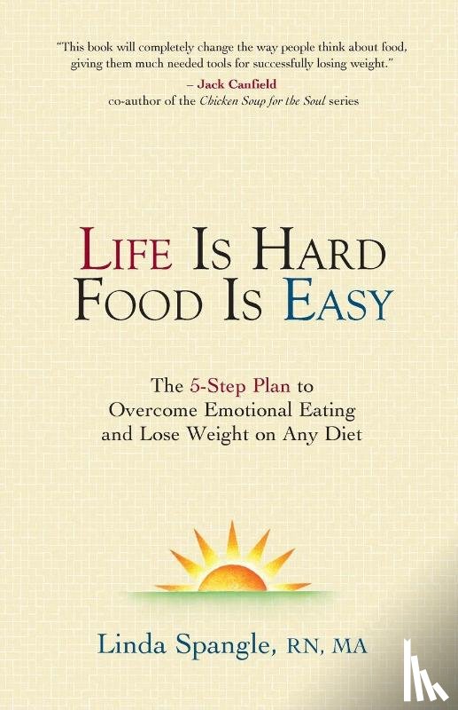 Spangle, Linda - Life is Hard Food is Easy