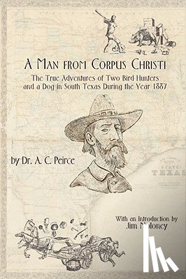 Peirce, A. C. - A Man from Corpus Christi