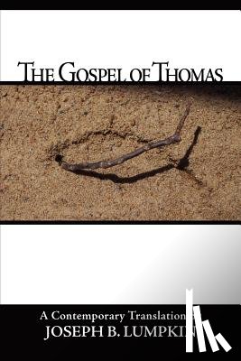 Lumpkin, Joseph - The Gospel Of Thomas