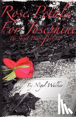 Walker, Nigel - Rose Petals for Josephine