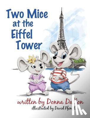 Dalton, Donna McIndoe - Two Mice at the Eiffel Tower