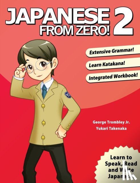 Trombley, George, Takenaka, Yukari - Japanese from Zero! 2
