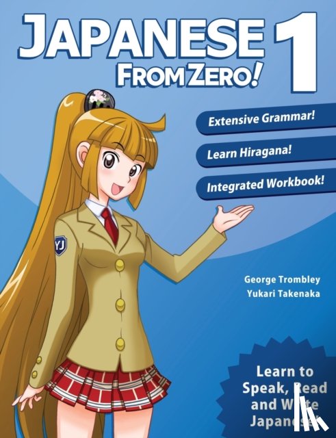 Trombley, George, Takenaka, Yukari, Hatanaka, Kanako - Japanese from Zero! 1