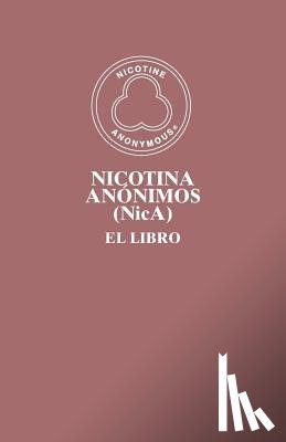 Members of Nicotine Anonymous - Nicotina Anonimos (NicA)