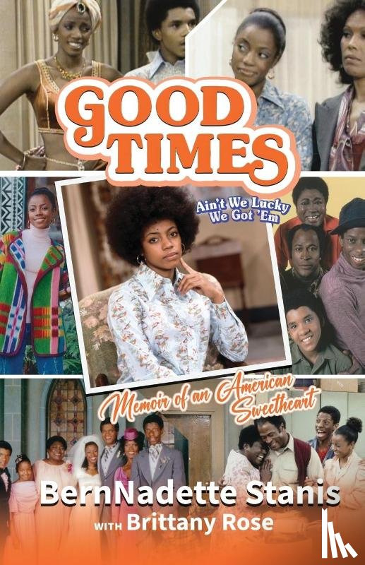Stanis, Bernnadette, Rose, Brittany - Good Times, Ain't We Lucky We Got 'Em