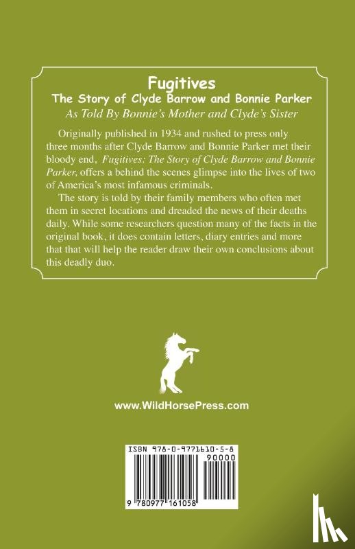 Parker, Emma - Fugitives; The Story of Clyde Barrow & Bonnie Parker