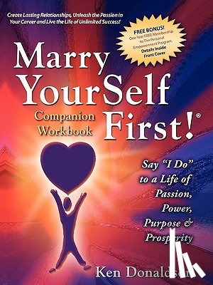 Donaldson, Ken - Marry YourSelf First Companion Workbook