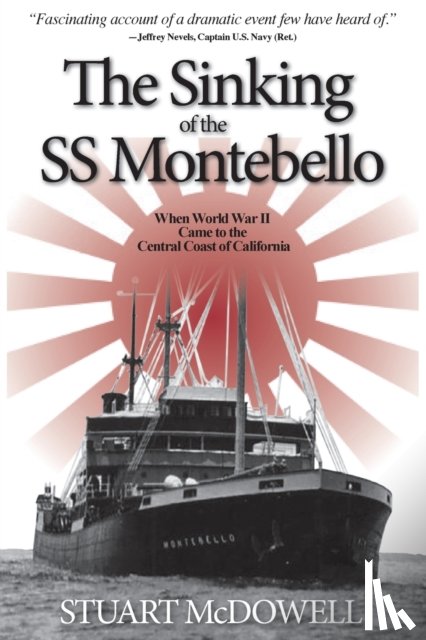 McDowell, Stuart - The Sinking of the SS Montebello
