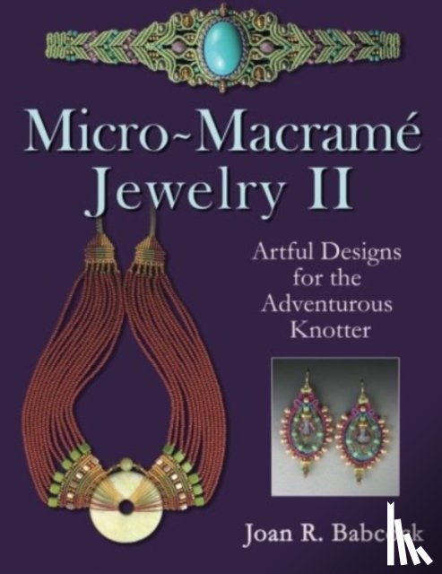 Babcock, Joan R - Micro-Macrame Jewelry II