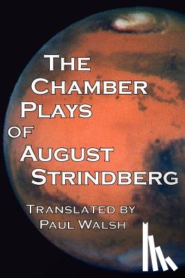 Strindberg, August - The Chamber Plays of August Strindberg
