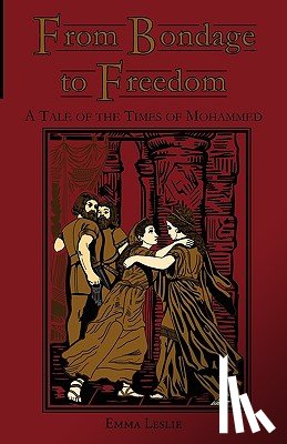 Leslie, Emma - From Bondage to Freedom