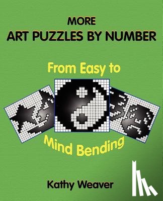 Weaver, Kathy - More Art Puzzles By Number
