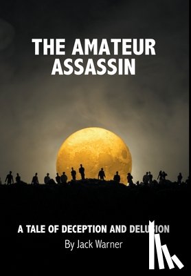 Warner, Jack - The Amateur Assassin