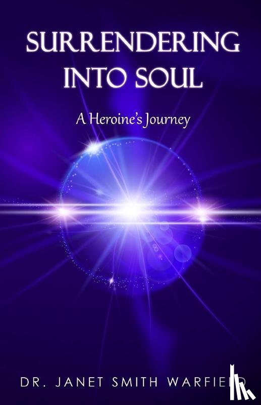 Smith Warfield, Janet - Surrendering into Soul