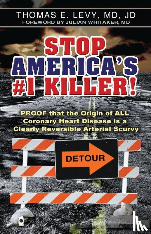 Levy, Md Jd - Stop America's #1 Killer!