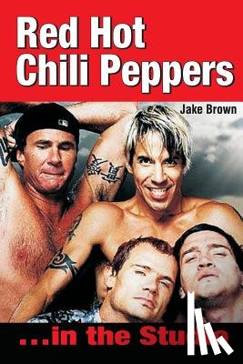 Brown, Jake, Cheng Ryan - Red Hot Chili Peppers