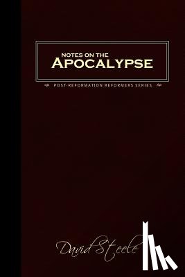 Steele, David - Notes on the Apocalypse