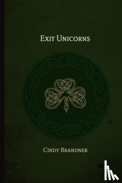 Brandner, Cindy - Exit Unicorns