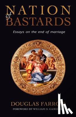 Farrow, Professor Douglas - Nation of Bastards