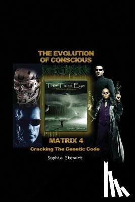 Stewart, Sophia - Matrix 4 The Evolution: Cracking the Genetic Code