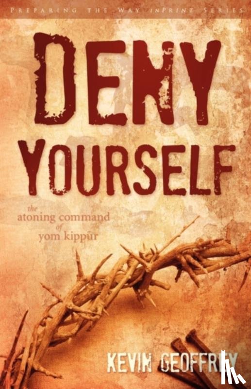 Geoffrey, Kevin - Deny Yourself